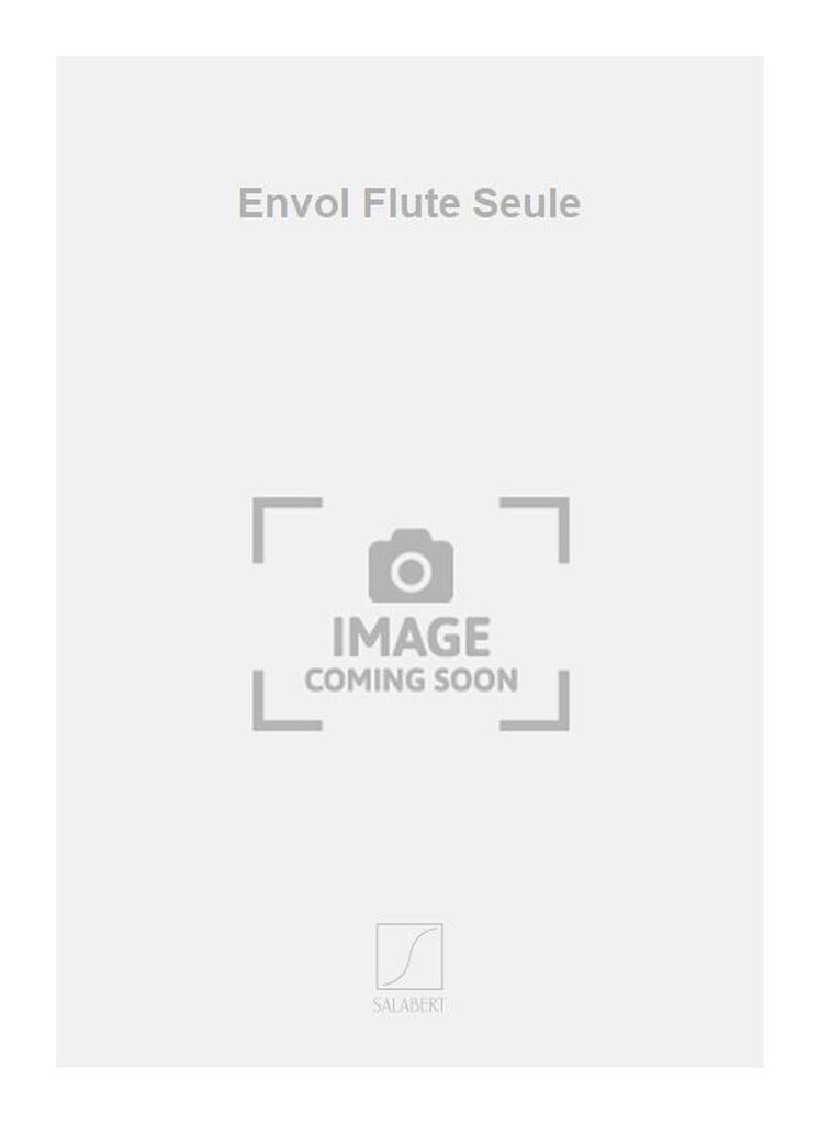 Envol Flute Seule